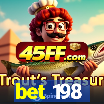 bet 198